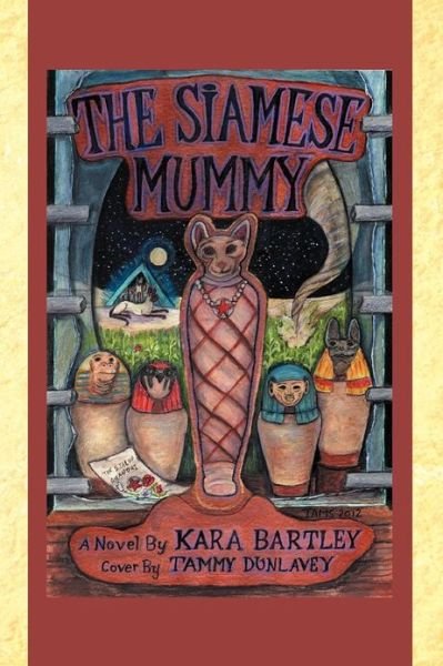 Cover for Kara Bartley · The Siamese Mummy (Paperback Book) (2012)
