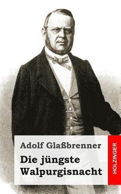 Cover for Adolf Glassbrenner · Die Jungste Walpurgisnacht (Paperback Book) (2013)