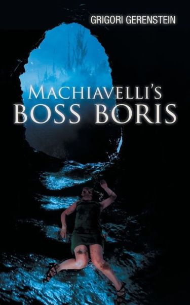 Cover for Grigori Gerenstein · Machiavelli's Boss Boris (Paperback Book) (2013)