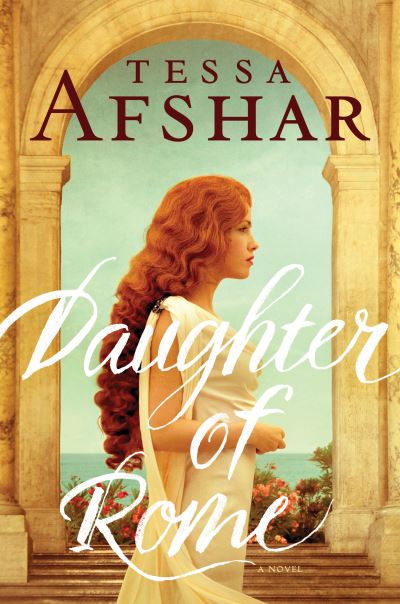 Cover for Tessa Afshar · Daughter of Rome (Book) (2020)