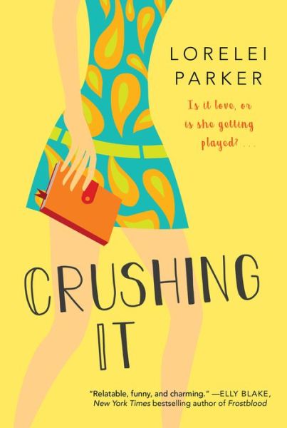 Cover for Lorelei Parker · Crushing It (Paperback Book) (2020)