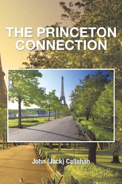 Cover for John Callahan · The Princeton Connection (Paperback Book) (2014)