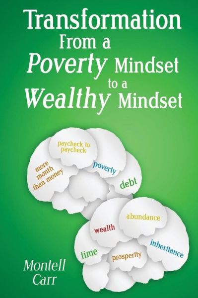 Cover for Montell Carr · Transformation from a Poverty Mindset to a Wealthy Mindset (Paperback Book) (2014)