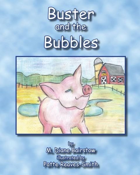 Cover for M M Diane Bairstow · Buster and the Bubbles (Pocketbok) (2014)