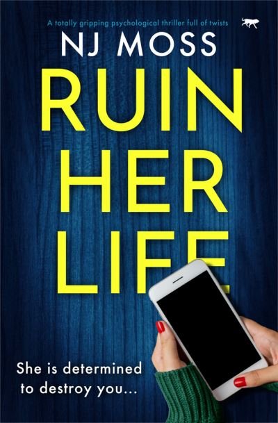 Cover for NJ Moss · Ruin Her Life (Paperback Book) (2023)