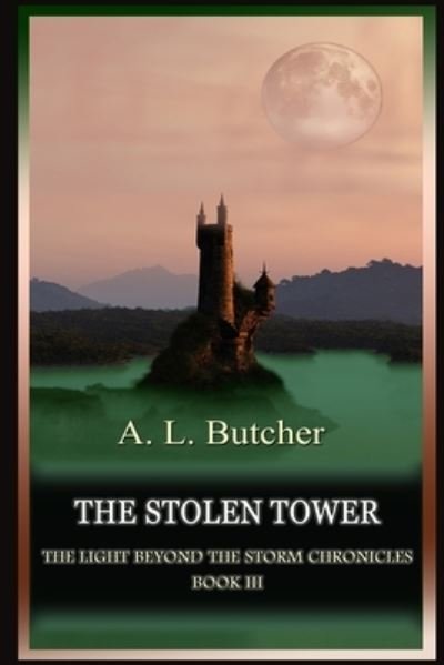 Cover for A L Butcher · The Stolen Tower (Paperback Bog) (2015)