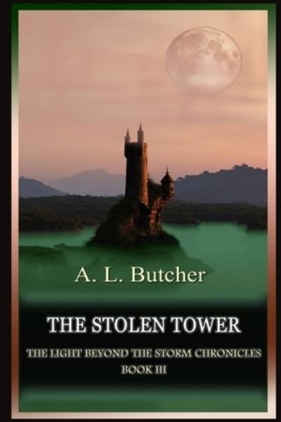 Cover for A L Butcher · The Stolen Tower (Paperback Book) (2015)