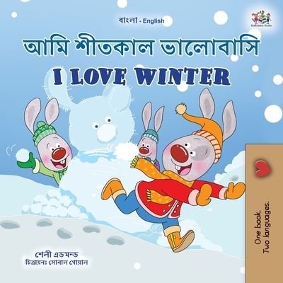 Cover for Shelley Admont · I Love Winter (Bengali English Bilingual Children's Book) (Paperback Book) (2022)