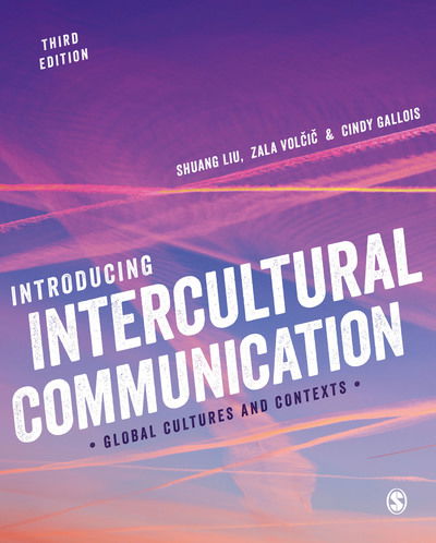 Cover for Shuang Liu · Introducing Intercultural Communication: Global Cultures and Contexts (Paperback Book) [3 Revised edition] (2018)