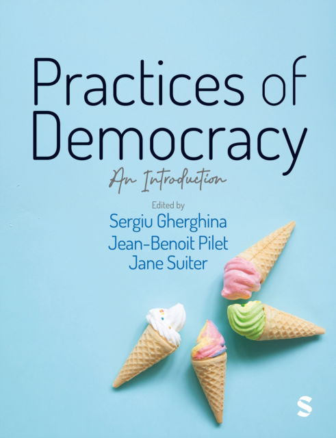 Cover for Practices of Democracy: An Introduction (Paperback Book) (2025)