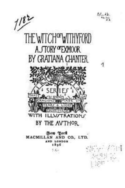 Cover for Gratiana Chanter · The Witch of Withyford, A Story of Exmoor (Paperback Book) (2016)