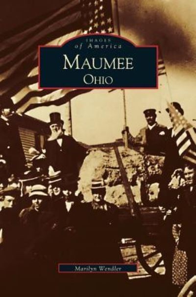 Cover for Marilyn Wendler · Maumee, Ohio (Hardcover Book) (2000)