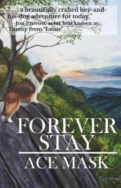 Cover for Ace Mask · Forever Stay - Kane the Collie (Pocketbok) (2016)