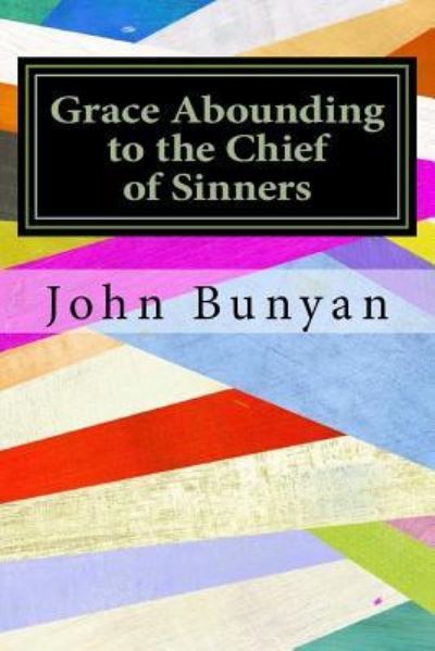 Cover for John Bunyan · Grace Abounding to the Chief of Sinners (Paperback Book) (2016)