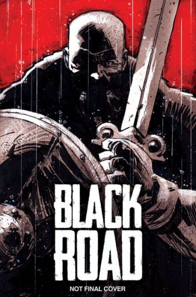 Cover for Brian Wood · Black Road: The Holy North (Gebundenes Buch) (2018)