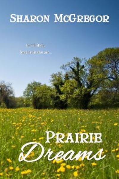 Cover for Sharon McGregor · Prairie Dreams (Paperback Book) (2016)