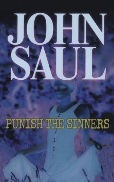 Cover for John Saul · Punish the Sinners (Bok) (2017)