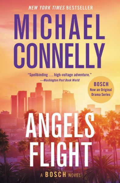 Cover for Michael Connelly · Angels Flight - A Harry Bosch Novel (Paperback Bog) (2018)