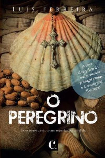 Cover for Luis Ferreira · O Peregrino (Paperback Book) (2016)