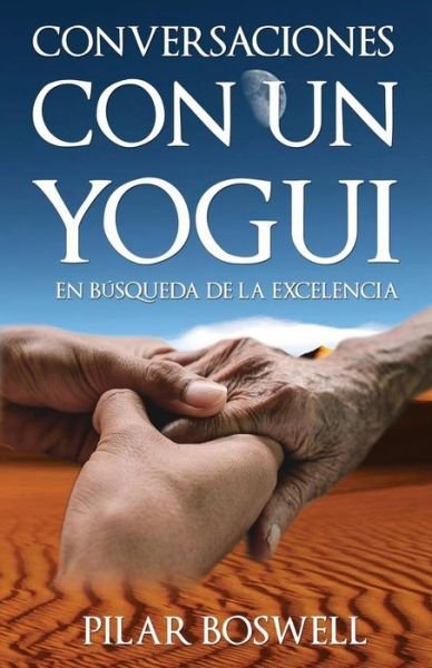 Cover for Pilar Boswell · Conversaciones con un Yogui (Paperback Bog) (2016)