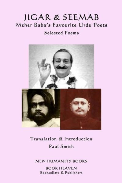 Cover for Paul Smith · Jigar &amp; Seemab - Meher Baba's Favourite Urdu Poets (Paperback Bog) (2016)