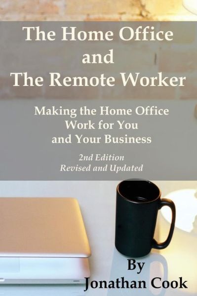 Cover for Jonathan Cook · The Home Office and The Remote Worker (Paperback Book) (2017)