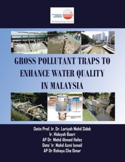 Cover for AP Dr. Mohd Ahmed Hafez · Gross Pollutant Traps to Enhance Water Quality in Malaysia (Paperback Bog) (2019)