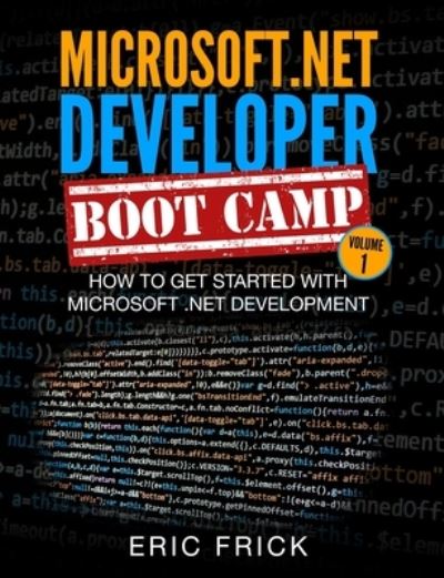 Cover for Eric Frick · How to Get Started with Microsoft .NET Development (Taschenbuch) (2022)
