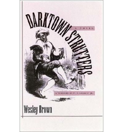 Darktown Strutters: A Novel - Wesley Brown - Books - University of Massachusetts Press - 9781558492707 - November 30, 2000