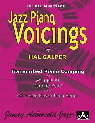 Cover for Hal Galper · Jazz Piano Voicings Transcribed Piano Comping from Volume 55 Jerome Kern of the Aebersold Play-A-Long Series (Pocketbok) (2015)