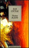 Cover for Jean Cocteau · Theatre De Poche (Paperback Bog) [Spanish edition] (1999)