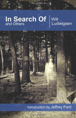 Cover for Will Ludwigsen · In Search of and Others (Pocketbok) (2013)