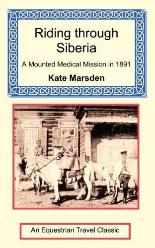 Cover for Kate Marsden · Riding Through Siberia - a Mounted Medical Mission in 1891 (Paperback Book) (2005)