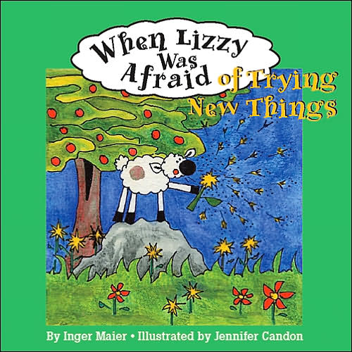 Cover for Inger Maier · When Lizzy Was Afraid of Trying New Things (Hardcover Book) (2004)