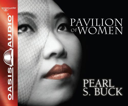 Cover for Pearl S Buck · Pavilion of Women (Hörbuch (CD)) [Unabridged edition] (2010)