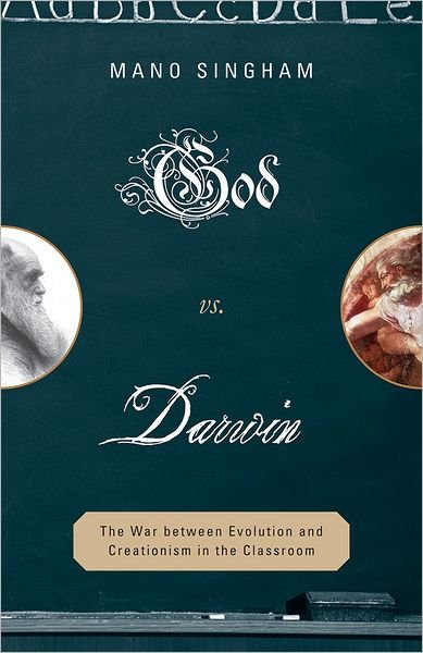 Cover for Mano Singham · God vs. Darwin: The War between Evolution and Creationism in the Classroom (Pocketbok) (2010)