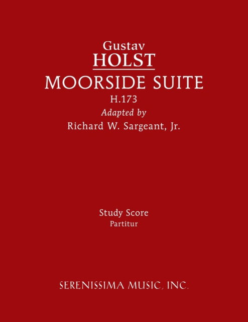 Cover for Gustav Holst · Moorside Suite, H.173: Study score (Paperback Book) [Sargeant edition] (2022)