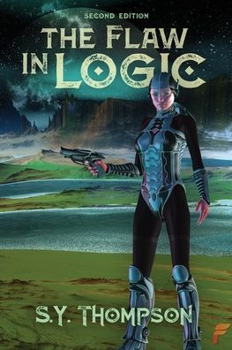 Cover for S Y Thompson · The Flaw In Logic (Pocketbok) (2021)