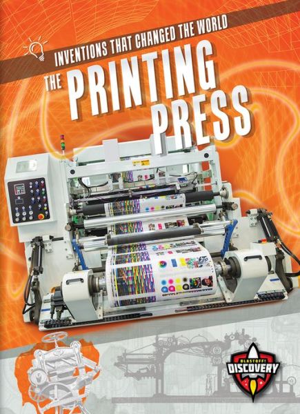 Cover for Rebecca Sabelko · The Printing Press (Hardcover Book) (2019)