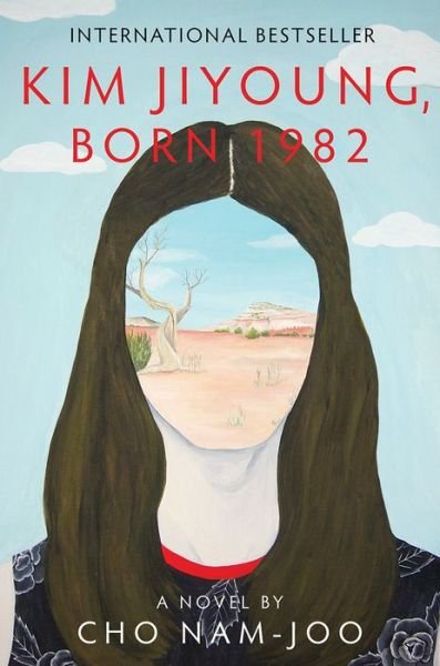 Cover for Cho Nam-joo · Kim Jiyoung, Born 1982 - A Novel (Hardcover bog)