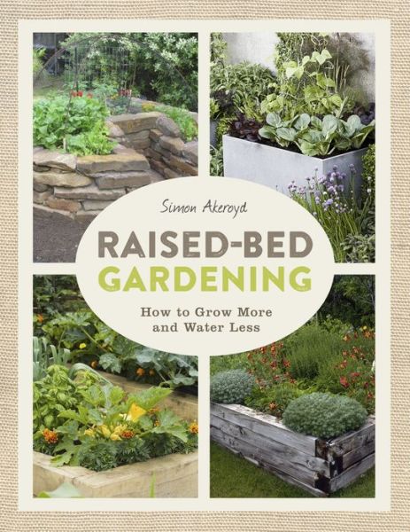 Cover for Simon Akeroyd · Raised-Bed Gardening (Book) (2016)