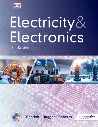 Electricity & Electronics - Howard H. Gerrish - Kirjat - Goodheart-Willcox - 9781635638707 - torstai 9. huhtikuuta 2020