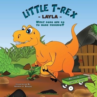 Cover for Daisy M Brown · Little T-Rex Layla (Taschenbuch) (2021)