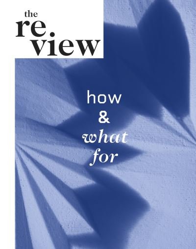 Cover for Tulane School Of Architecture · The ReView: How and What for (Paperback Bog) (2022)