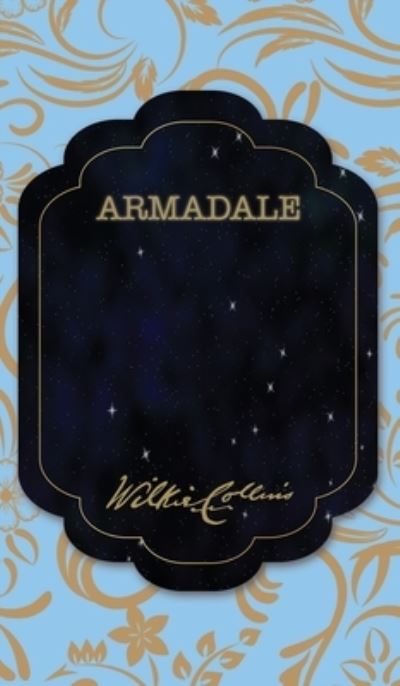 Cover for Wilkie Collins · Armadale (Hardcover Book) (2020)