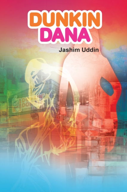 Dunkin Dana - Jashim Uddin - Books - Matchstick Literary - 9781645509707 - January 29, 2020