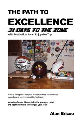 Cover for Alan Brizee · The Path to Excellence (Paperback Book) (2020)