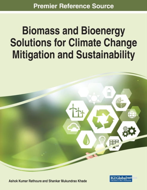 Cover for Rathoure   Khade · Biomass and Bioenergy Solutions for Climate Change Mitigation and Sustainability (Paperback Book) (2022)