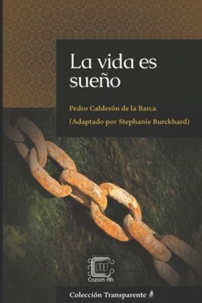 Cover for Pedro Calderon De La Barca · La vida es sueno (Paperback Bog) (2019)