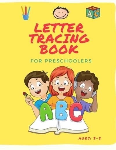 Cover for Pleiadian Press · Letter Tracing Book For Preschoolers (Taschenbuch) (2019)